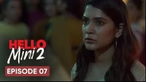 Hello Mini Season 2 Episode 7 مترجمة