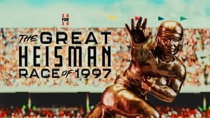 30 for 30 The Great Heisman Race of 1997