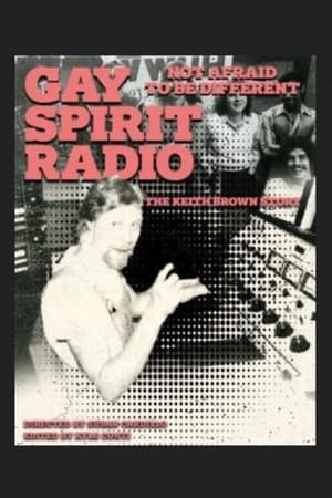 Gay Spirit Radio: Not Afraid To Be Different—The Keith Brown Story