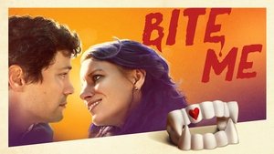 Bite Me (2019)