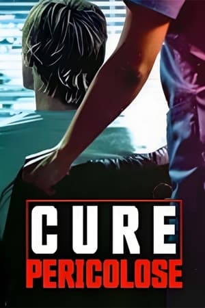 Poster Cure pericolose 2021