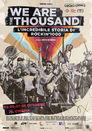 Poster di We Are The Thousand - L'incredibile storia di Rockin'1000