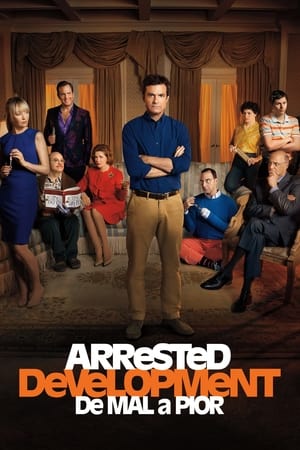 Arrested Development - De Mal a Pior: Temporada 5