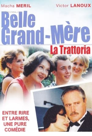 Poster Belle grand mère, La Trattoria (2003)