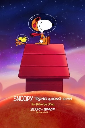 Snoopy Trong Không Gian: Tìm Kiếm Sự Sống - Snoopy in Space: The Search for Life Season 2 Các Robot 2021