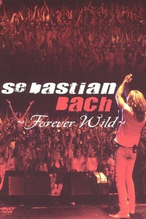 Image Sebastian Bach: Forever Wild