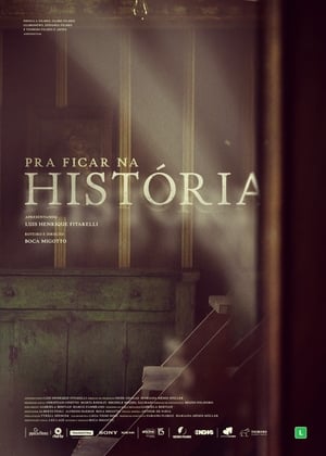 Poster Pra Ficar na História (2018)
