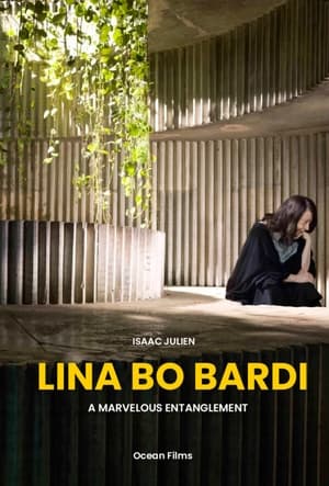 Poster Lina Bo Bardi – A Marvelous Entanglement (2020)
