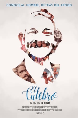 Poster El Culebro: La historia de mi papá (2017)
