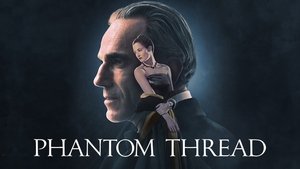 Phantom Thread 2017