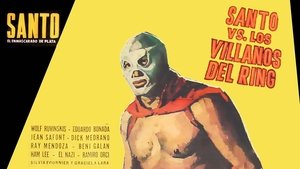 Santo el Enmascarado de Plata vs. los villanos del ring