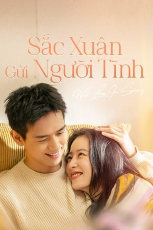 Poster Sắc Xuân Gửi Người Tình Season 1 Episode 9 2024