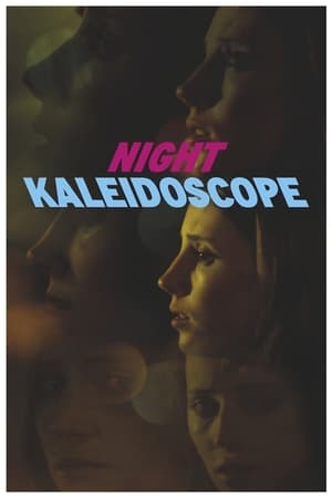 Night Kaleidoscope film complet