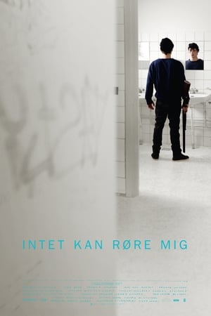 Intet kan røre mig film complet