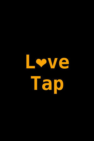 Love Tap 7