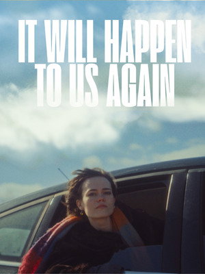 It Will Happen To Us Again 7