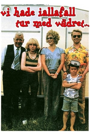 Poster Vi hade i alla fall tur med vädret (1980)