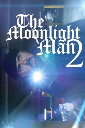 Poster The Moonlight Man 2 (2017)