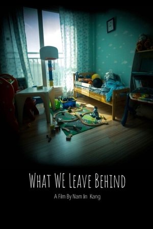 Poster What We Leave Behind (2023)