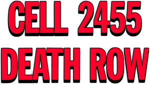 Cell 2455 Death Row — Logos 1