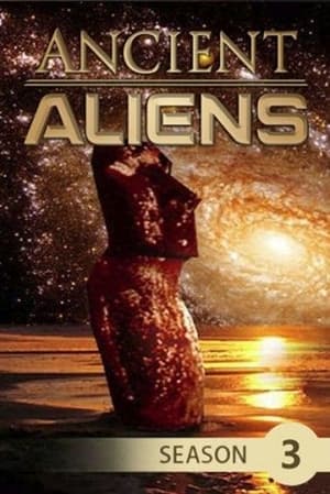 Ancient Aliens - Unerklärliche Phänomene: Staffel 3