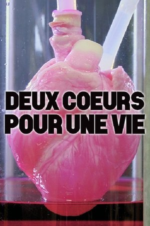 Deux cœurs pour une vie : le défi des transplantations cardiaques film complet