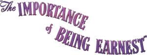 The Importance of Being Earnest