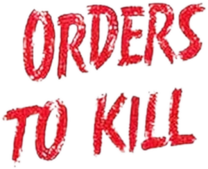 Orders to Kill — Logos 1