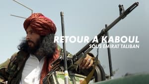 Retour à Kaboul sous émirat Taliban (2022)