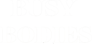 Busy Bodies