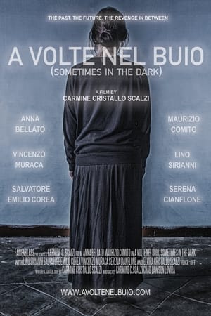 Poster A volte nel buio (Sometimes in the dark) 2021