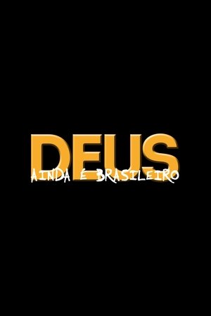 Poster Deus Ainda É Brasileiro 2025