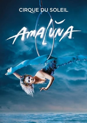 Poster Cirque du Soleil: Amaluna 2013