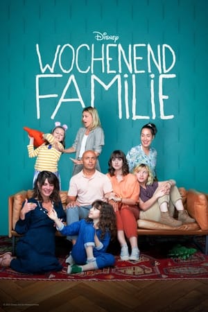 Wochenend-Familie: Staffel 1