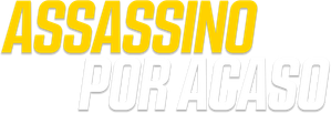 Assassino por Acaso