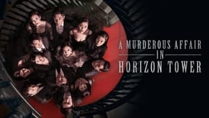 poster A Murderous Affair in Horizon Tower