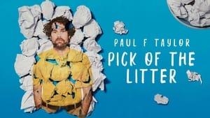 Paul F Taylor: Pick Of The Litter film complet