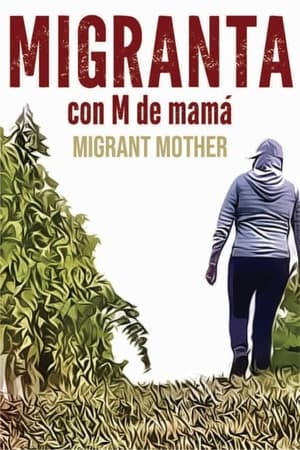 Migranta con M de Mamá