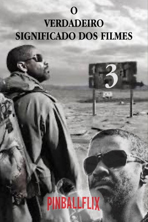 O Verdadeiro Significado Dos Filmes 3