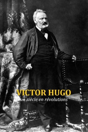 Image Victor Hugo, un siècle en révolutions