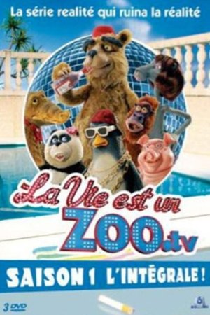 Affiche de La vie est un zoo.tv