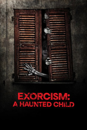 Exorcism: Haunted Child