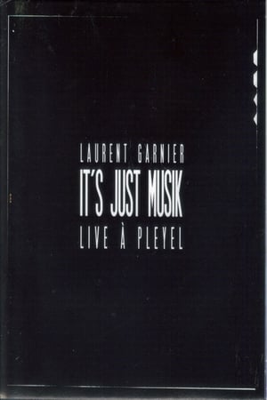 Poster Laurent Garnier - It's Just Musik Live a Pleyel 2011