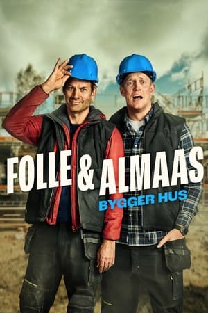 Image Folle og Almaas bygger hus