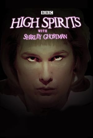 High Spirits with Shirley Ghostman poster