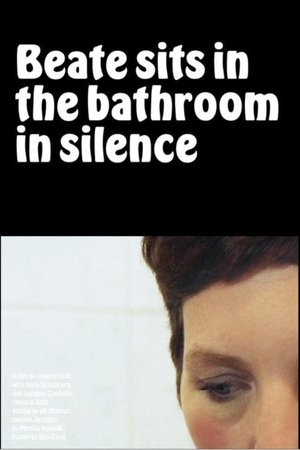 Nonton film Beate Sits in the Bathroom in Silence (2021) terbaru sub indo Nonton film Beate Sits in the Bathroom in Silence (2021) terbaru sub indo