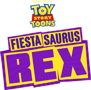 Toy Story Toons: Fiesta Saurus Rex