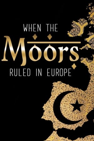 Poster When the Moors Ruled in Europe (2005)