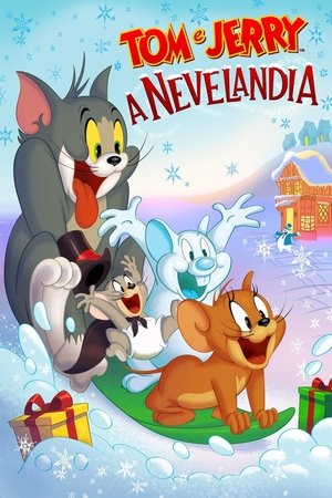 Tom e Jerry a Nevelandia 2022