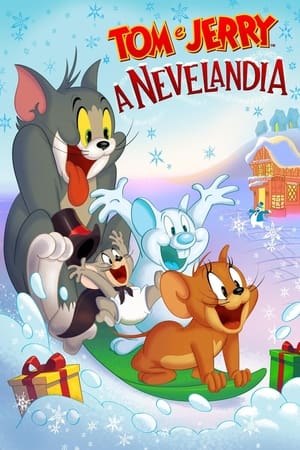 Poster Tom e Jerry a Nevelandia 2022